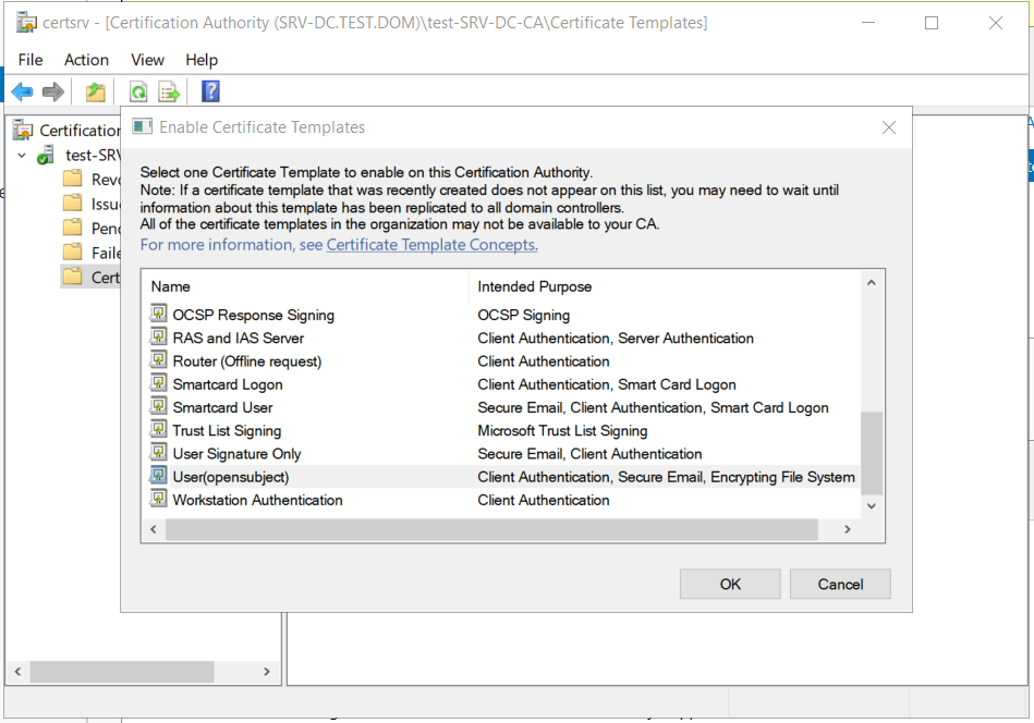 In certsrv, templates can be enabled for a CA